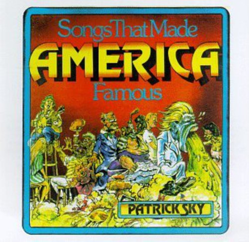Patrick Sky: Songs That Made America Famous - CD