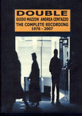Guido Mazzon & Andrea Centazzo: The Complete Recording 1976-2007 - COMPACT DISCS