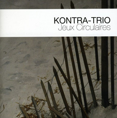 KONTRA-trio: Jeux Circulaire - CD