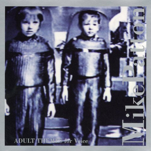 Mike Patton: Adult Themes for Voice - CD