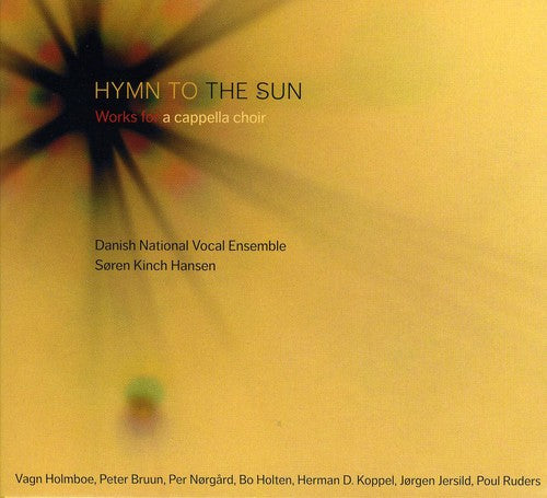 Danish National Vocal Ensemble: Hymn to the Sun - CD