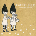 Anthony Wilson: Campo Belo - COMPACT DISCS