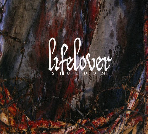 Lifelover: Sjukdom - CD