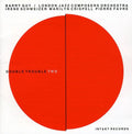 Barry Guy: Double Trouble Two - CD