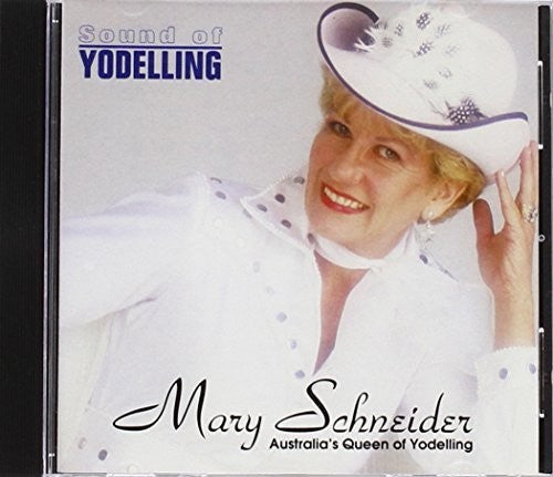 Mary Schneider: Sound of Yodelling - CD