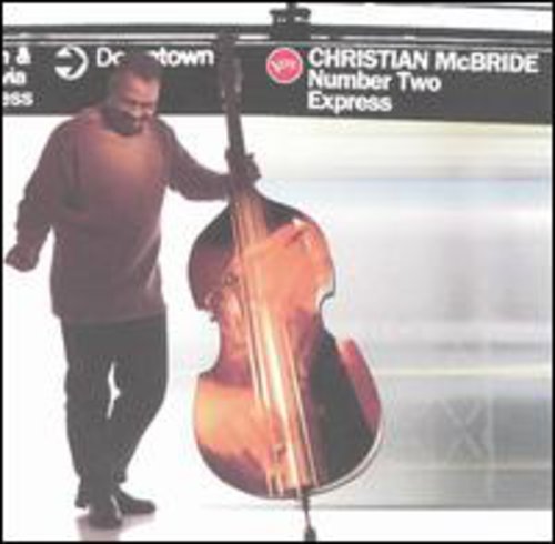 Christian McBride: Number Two Express - CD