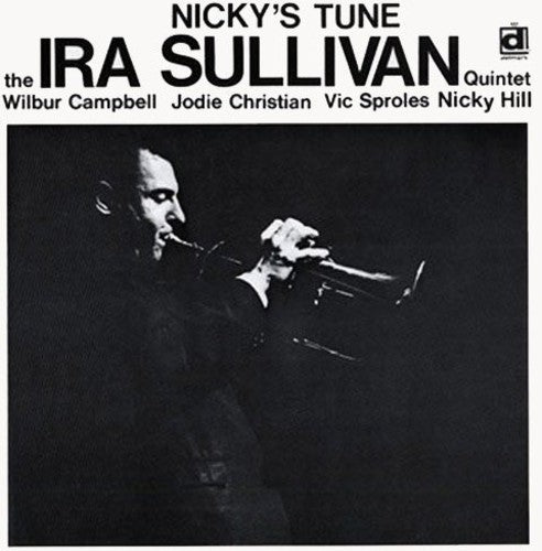Ira Sullivan: Nicky's Tune - CD