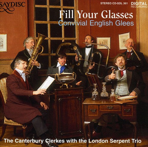 Canterbury Clerkes: Come Fill Your Glass - COMPACT DISCS