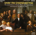 The Mellstock Band: Under the Greenwood Tree: Carols of Hardy's Wessex - CD