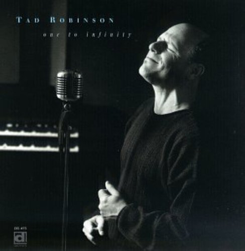 Tad Robinson: One to Infinity - CD