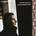 Peter Mattei: Kaleidoscope - CD