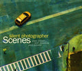 Scenes: Silent Photographer - CD