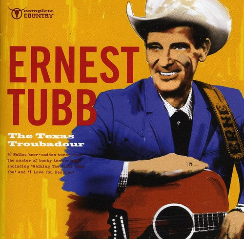 Ernest Tubb: The Texas Troubadour - CD