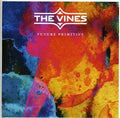 The Vines: Futere Primitive - CD