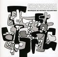 Patrice Sciortino: Chronoradial - COMPACT DISCS