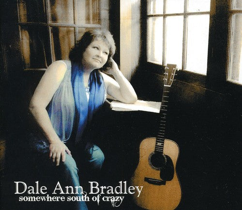 Dale Ann Bradley: Somewhere South of Crazy - CD