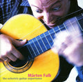 Marten Falk: Eclectric Guitar Experience - CD