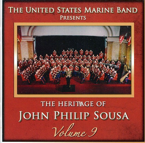United States Marine Band: Heritage of John Philip Sousa 9 - CD