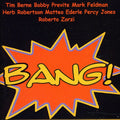 Tim Berne: Bang - COMPACT DISCS