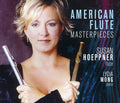 Susan Hoeppner & Lydia Wong: American Flute Masterpieces - CD