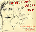 Sigurdjan: Sa Vill Jag Alska Dig - CD