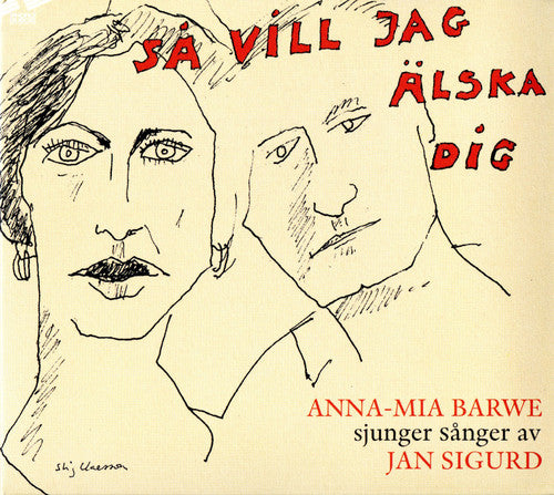 Sigurdjan: Sa Vill Jag Alska Dig - CD