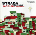 Strada: Colinda: Noels de Provence - CD