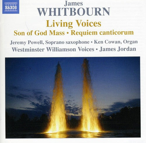 James Whitbourn: Living Voices & Other Choral Works - COMPACT DISCS