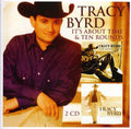 Tracy Byrd: It's About Time / Ten Rounds - COMPACT DISCS
