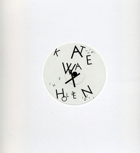 Kate Wax: Holden Edits - 12-INCH SINGLE