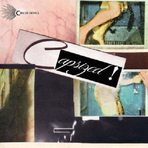 Circus Devils: Capsized! - CD