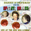 Danny D'Imperio: The Upstate Burners, Live At The Rum Keg Lounge - COMPACT DISCS