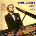 Emil Gilels: Legacy 9 - CD