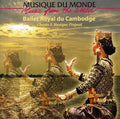 Royal Ballet of Cambodia: Pinpeat Music & Songs - CD