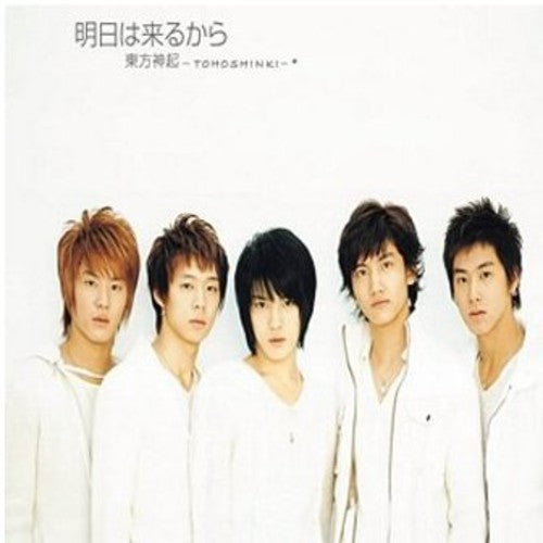 Tvxq (Dong Bang Shin Ki): Ashita Wa Kuru Kara-Because Tomorrow's Coming - CD