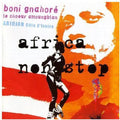 Boni Gnahore: Africa Non-Stop - CD