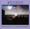 Arrigo Cappelletti & Giulio Martino Quartet: Mysterious - COMPACT DISCS