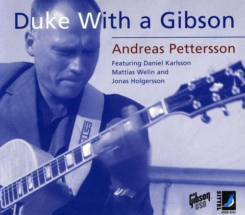 Andreas Pettersson Trio: Duke with a Gibson - CD