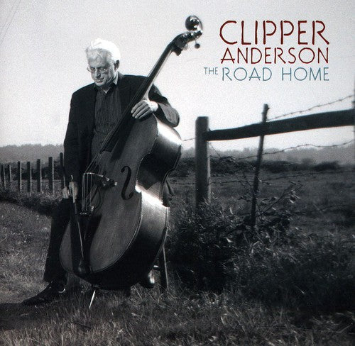 Clipper Anderson: The Road Home - CD