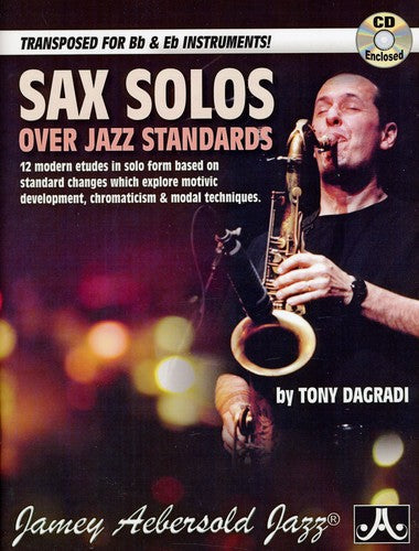 Tony Dagradi: Sax Solos Over Jazz Standards - CD