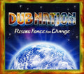 Dub Nation: Rising Force for Change - COMPACT DISCS