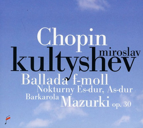 Miroslav Kultyshev: Ballade in F minor / Barcarolle - CD