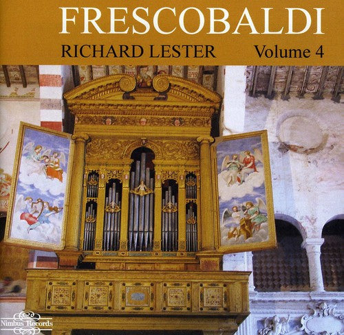 Richard Lester: Frescobaldi 4 - COMPACT DISCS