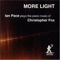 Ian Pace: More Light - CD