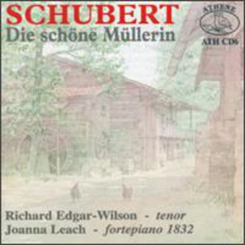 Richard Edgar Wison & Lea: Die Schone Mullerin - CD