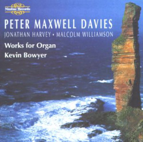 Kevin Bowyer: Works for Organ - CD