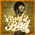 Various Artists: I Need It Bad / Various - CD