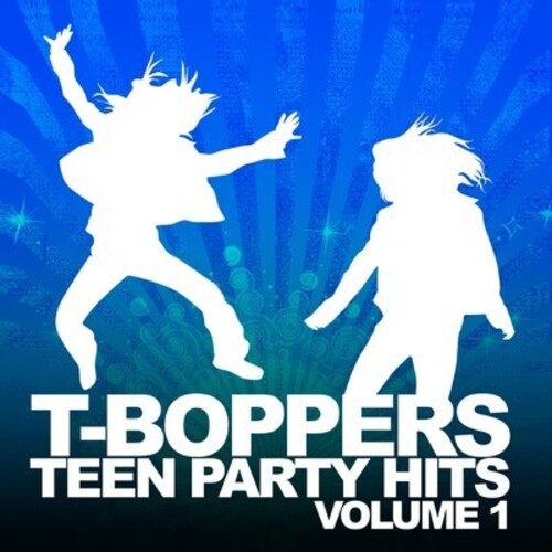 The T-Boppers: Teen Hits Party Vol. 1 - CD