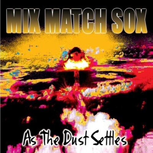 Mix Match Sox: As the Dust Settles - CD