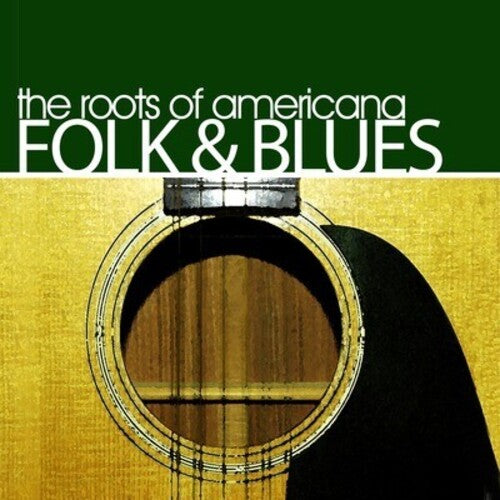 Various Artists: Roots of Americana, Folk & Blues - CD